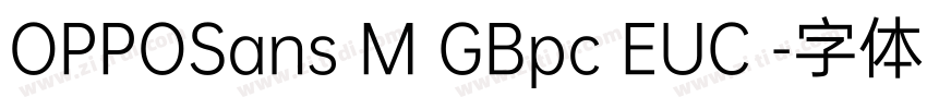 OPPOSans M GBpc EUC 字体转换
